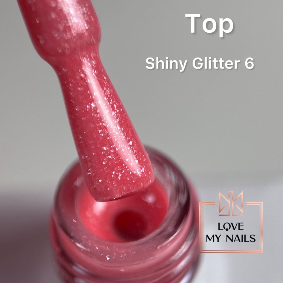 Эффект Топ гель Shiny Glitter 6 без липкого слоя 10 мл от Love My Nails