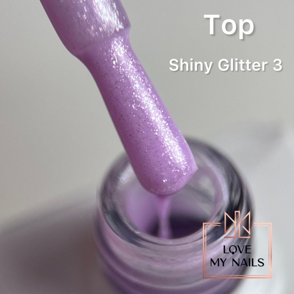 Эффект Топ гель Shiny Glitter 3 без липкого слоя 10 мл от Love My Nails